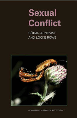 Sexual Conflict - G&ouml;ran Arnqvist, Locke Rowe