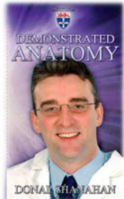Demonstrated Anatomy - Donal A. Shanahan