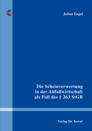 Die Scheinverwertung in der Abfallwirtschaft als Fall des § 263 StGB
