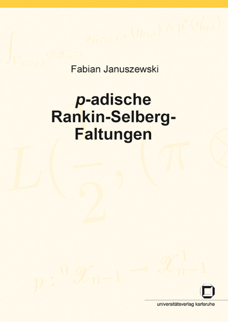 p-adische Rankin-Selberg-Faltungen - Fabian Januszewski