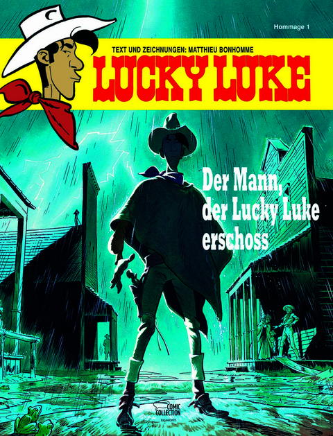 Der Mann, der Lucky Luke erschoss - Matthieu Bonhomme