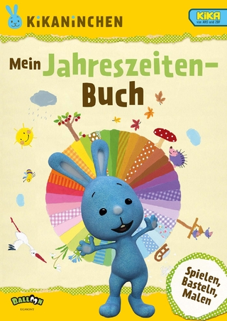 KiKANiNCHEN - Mein Jahreszeiten-Buch