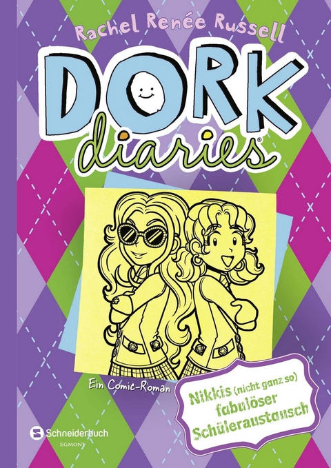 DORK Diaries, Band 11:Nikkis (nicht ganz so) fabul&ouml;ser Sch&uuml;leraustausch - Rachel Ren&eacute;e Russell