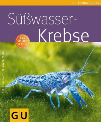 S&uuml;&szlig;wasser-Krebse - Chris Lukhaup, Reinhard Pekny