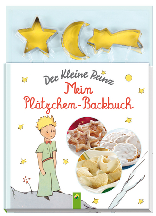 Der Kleine Prinz - Mein Plätzchen-Backbuch