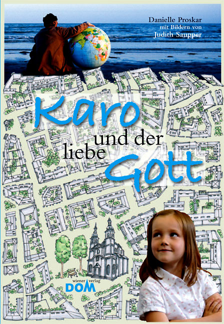 Karo und der liebe Gott - Danielle Proskar