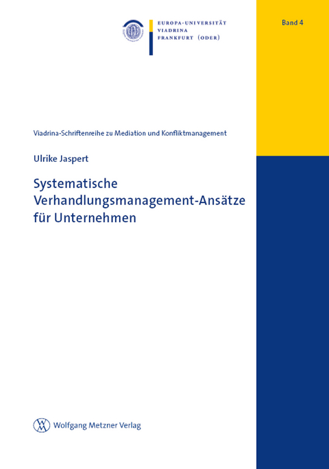 Systematische Verhandlungsmanagement-Ans&auml;tze im Unternehmen - Ulrike Jaspert