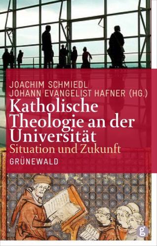 Katholische Theologie an der Universit&auml;t - 