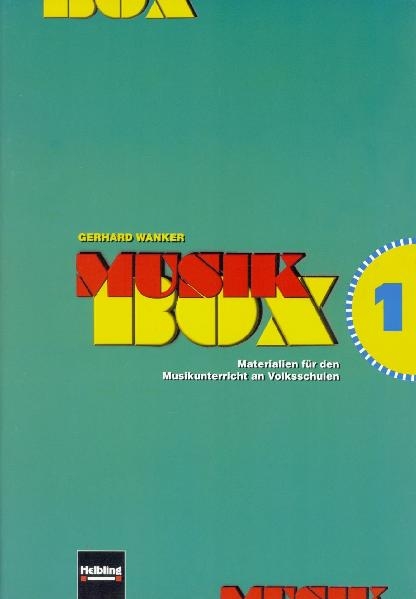 Musik-Box 1. Heft und AudioCD - Gerhard Wanker