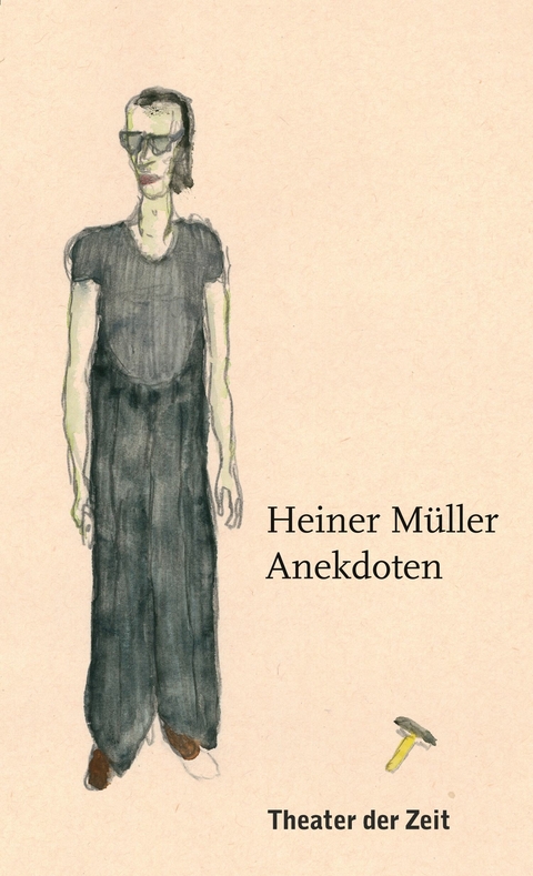 Heiner M&uuml;ller &ndash; Anekdoten - Heiner M&uuml;ller