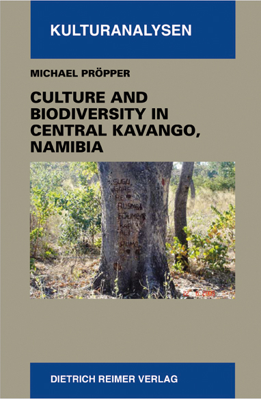 Culture and Biodiversity in Central Kavango, Namibia - Michael Pr&ouml;pper