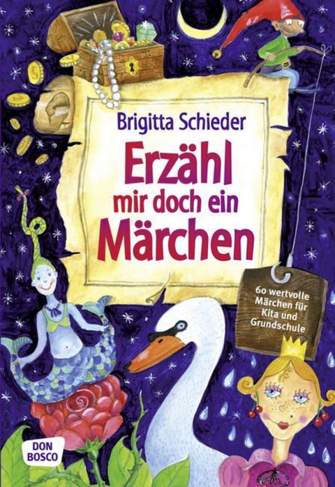 Erz&auml;hl mir doch ein M&auml;rchen - Brigitta Schieder