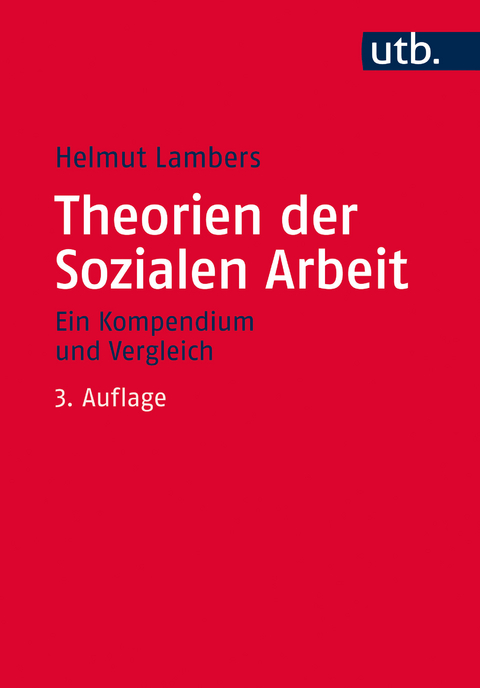 Theorien der Sozialen Arbeit - Helmut Lambers