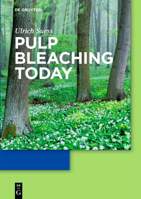 Pulp Bleaching Today - Hans Ulrich Suess