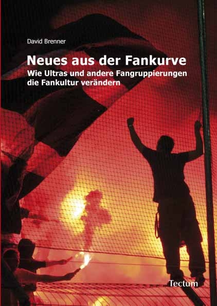Neues aus der Fankurve - David Brenner