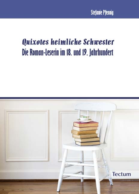 Quixotes heimliche Schwester - Stefanie Pfennig