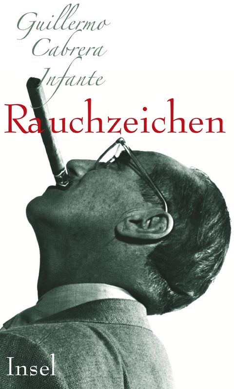 Rauchzeichen - Guillermo Cabrera Infante