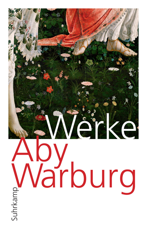 Werke in einem Band - Aby Warburg