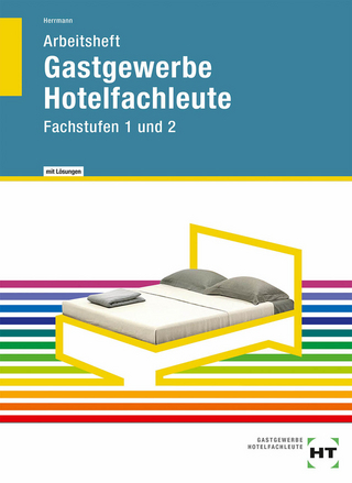 Arbeitsheft mit eingetragenen Lösungen Gastgewerbe Hotelfachleute