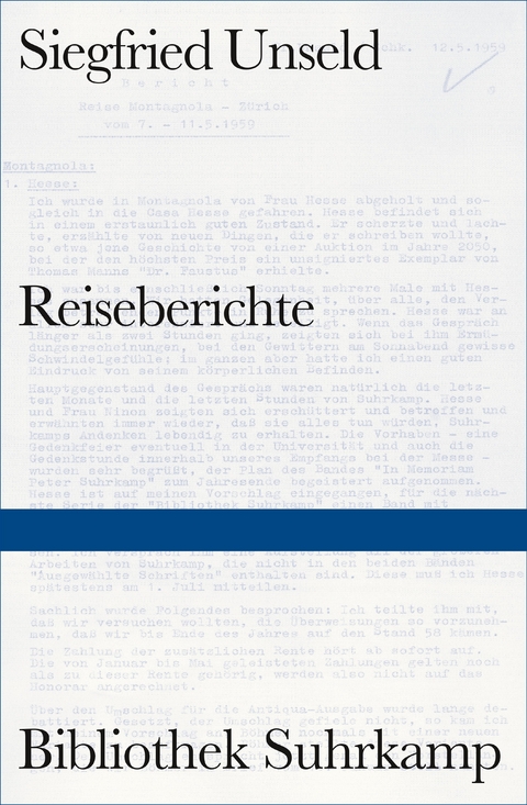 Reiseberichte - Siegfried Unseld
