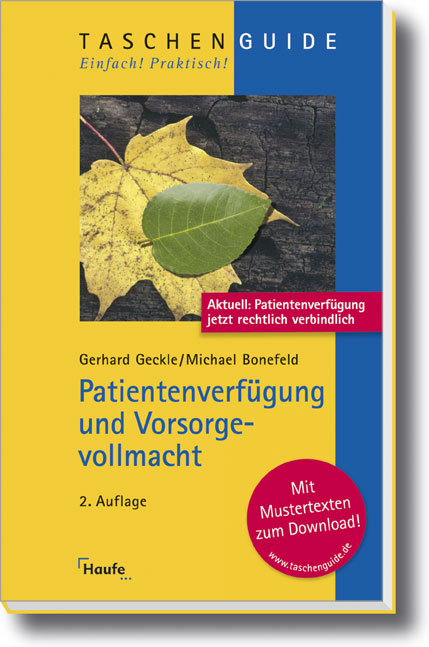 Patientenverf&uuml;gung und Vorsorgevollmacht - Gerhard Geckle, Michael Bonefeld