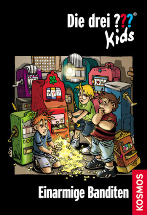 Die drei ??? Kids / Einarmige Banditen - Ulf Blanck