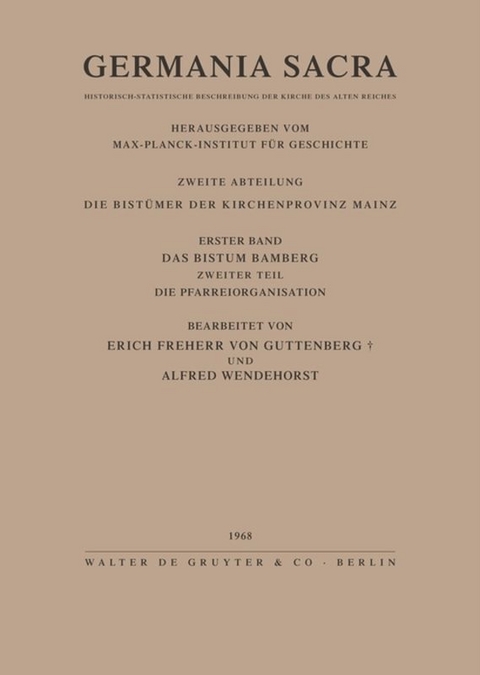 Das Bistum Bamberg. Teil 2: Die Pfarreiorganisation
