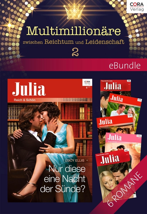 Multimillion&auml;re - zwischen Reichtum und Leidenschaft 2 - Jane Porter, Lucy Ellis, Lee Wilkinson, Michelle Reid, Sara Craven, Elizabeth Power