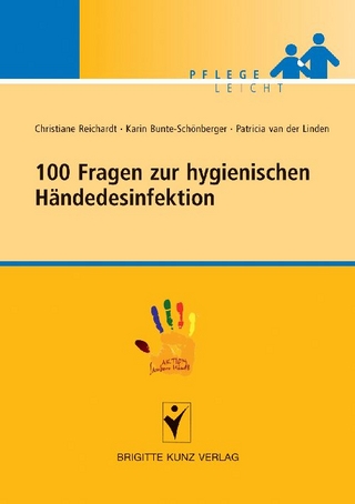 100 Fragen zur hygienischen Händedesinfektion