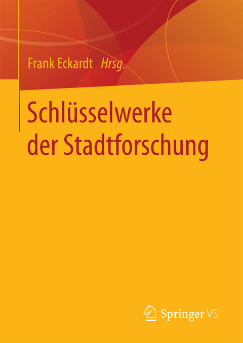 Schlüsselwerke der Stadtforschung - 