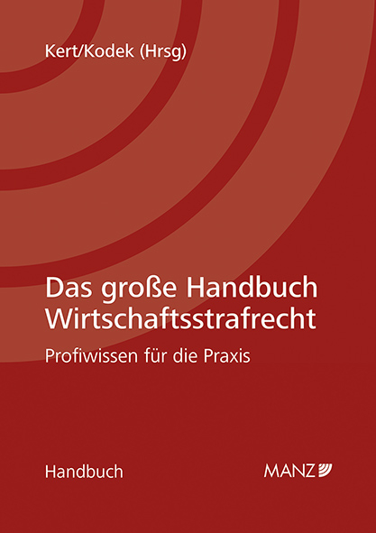 Das gro&szlig;e Handbuch Wirtschaftsstrafrecht - 
