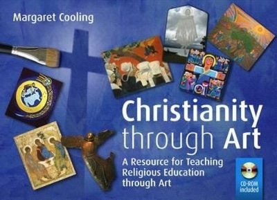 Christianity Through Art - Lynne Cooling, Margaret Cooling
