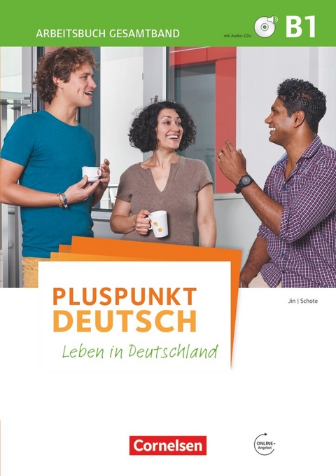 Pluspunkt Deutsch - Leben in Deutschland - Allgemeine Ausgabe - B1: Gesamtband - Friederike Jin, Joachim Schote