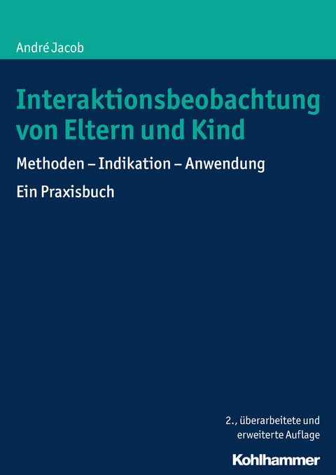 Interaktionsbeobachtung von Eltern und Kind - Andr&eacute; Jacob