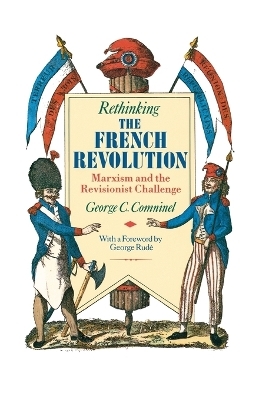 Rethinking the French Revolution - George C Comninel