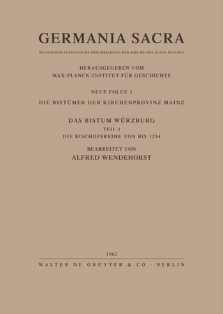 Die Bistümer der Kirchenprovinz Mainz. Das Bistum Würzburg I. Die Bischofsreihe bis 1254