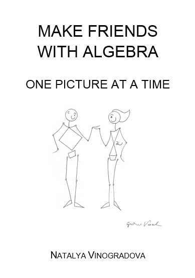 Make Friends with Algebra - Natalya Vinogradova