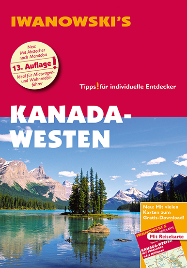 Kanada-Westen - Reisef&uuml;hrer von Iwanowski - Kerstin Auer, Andreas Srenk