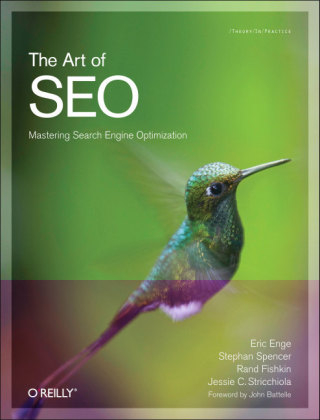 The Art of SEO - Eric Enge, Stephan Spencer, Rand Fishkin