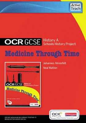 GCSE OCR A SHP: Medicine Through Time ActiveTeach CD-ROM