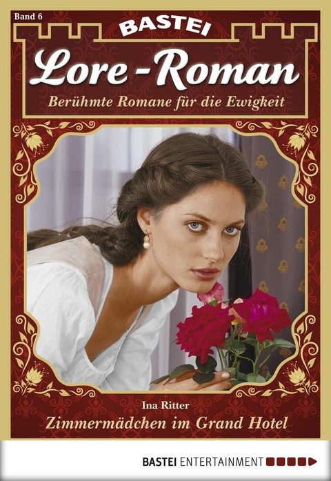 Lore-Roman 6 - Ina Ritter