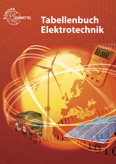 Tabellenbuch Elektrotechnik - Heinz O. H&auml;berle, Gregor H&auml;berle, Dieter Isele, Hans Walter J&ouml;ckel, Rudolf Krall, Bernd Schiemann, Dietmar Schmid, Siegfried Schmitt, Klaus Tkotz