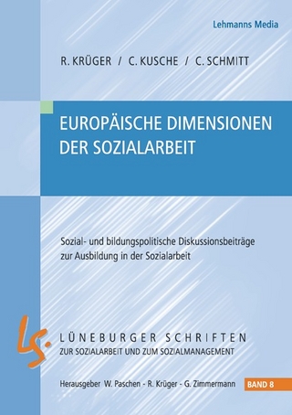 Europäische Dimensionen der Sozialarbeit - Rolf Krüger; Christoph Kutsche; Christof Schmitt