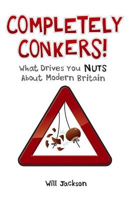 Completely Conkers - Jon Stroud, Will Jackson
