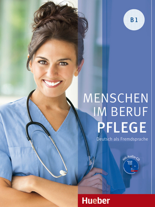 Menschen im Beruf - Pflege B1