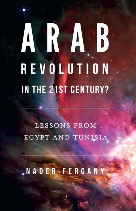 Arab Revolution in the 21st Century? - Nader Fergany