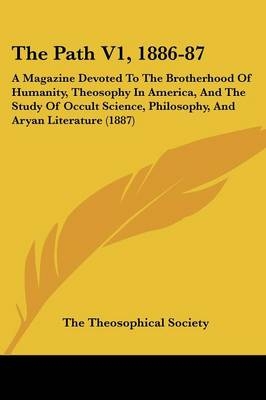 The Path V1, 1886-87 -  The Theosophical Society