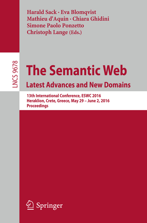 The Semantic Web. Latest Advances and New Domains - 