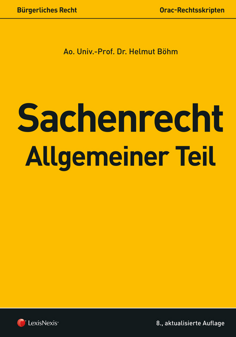 Sachenrecht Allgemeiner Teil - Helmut B&ouml;hm