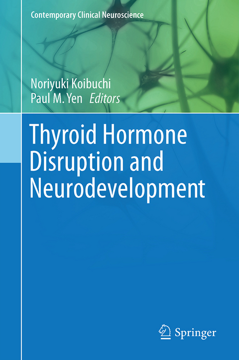 Thyroid Hormone Disruption and Neurodevelopment - 